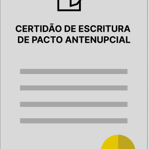 CERTIDÃO DE ESCRITURA DE PACTO ANTENUPCIAL